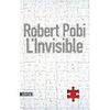 "L'Invisible " de Robert Pobi
