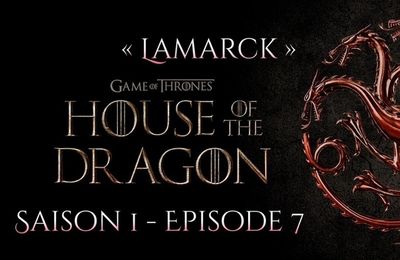 HOUSE OF THE DRAGON SAISON 1 - RÉSUMÉ DE L’ÉPISODE 7 « Driftmark » (SPOILERS)