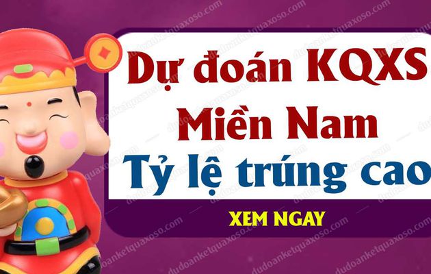 Dự đoán XSMN 25/6/2019 – Soi cầu xổ số miền Nam ngày 25 tháng 6 năm 2019