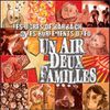 Album( 2002 ): Un Air deux familles