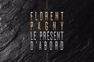 Florent Pagny - le présent d'abord
