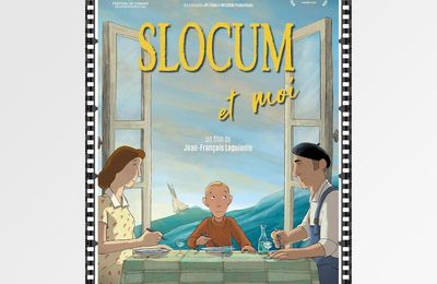 SLOCUM ET MOI, le nouveau film de Jean-François Laguionie et son dossier pédagogique dès cycle 4
