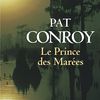 Le prince des marées, de Pat CONROY