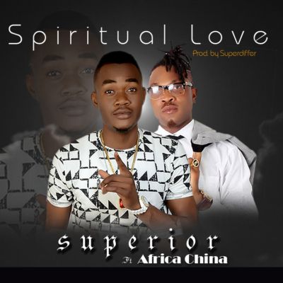 Superior – “Spiritual Love” f. African China