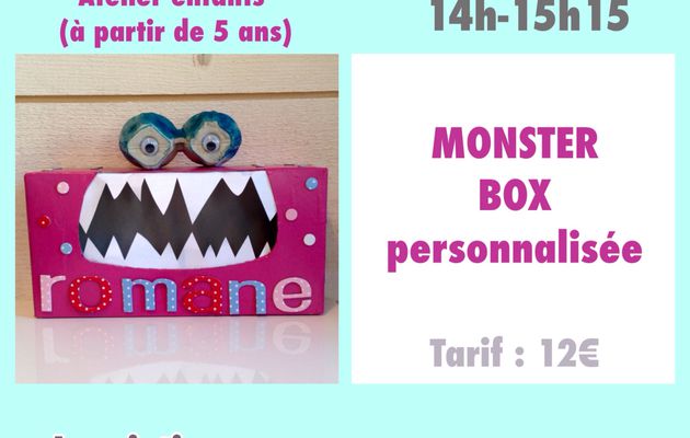 Atelier "Monster box" personnalisée !