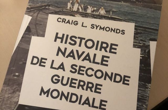 HISTOIRE NAVALE DE LA SECONDE GUERRE MONDIALE