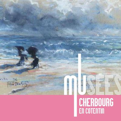 #Cherbourg #culture : Programme des musées de Cherbourg-en-Cotentin avril a Septembre 2017 !