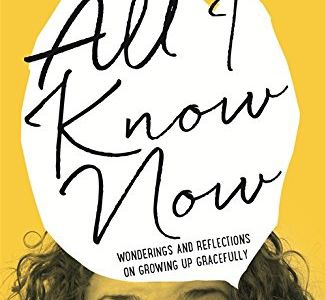 All I know now par Carrie Hope FLETCHER