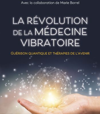 La Révolution de la Médecine Vibratoire - Patrick Drouot