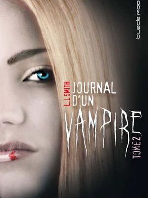 Journal d'un vampire : Tome 2