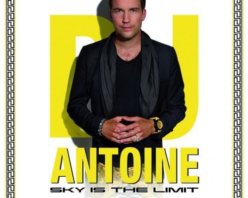 DJ ANTOINE "SKY IS THE LIMIT"