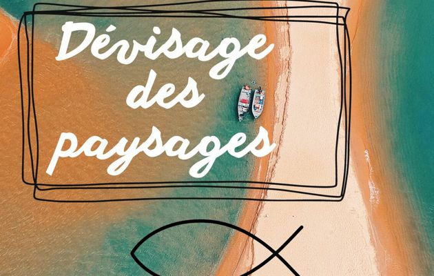 "DEVISAGE DES PAYSAGES", ATELIER POUR D'ECRIRE, AVEC L'ASSOCIATION CONFLUENCES, LES 07 ET 08 NOVEMBRE 2023.