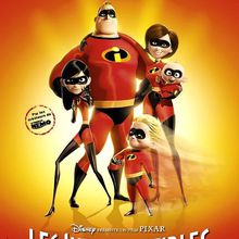 VOS PIXAR PRÉFÉRÉS : 5) Les Indestructibles