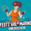 Le Festi'Val de Marne, c'est en ce moment!!