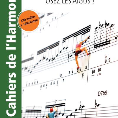 Nouveau Cahier de l'Harmonica : Osez les aigus!