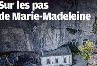 SUR LES PAS DE MARIE MADELEINE : UNE DEMANDE