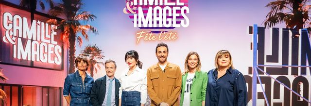 Camille & Images fête l’été, le vendredi 16/08/2024 à 21h10 sur TF1