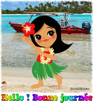 Hello! Bonne journée et jolie danseuse tahitienne