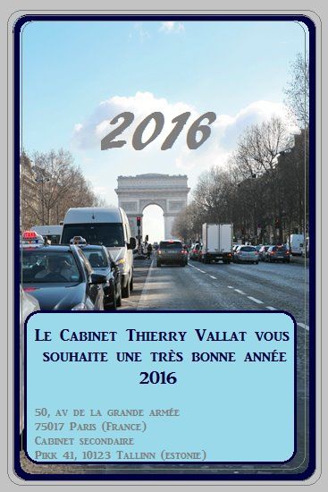 Très bonne année 2016 à tous ! Happy New Year everyone ! Ilusat aastavahetus kõigile !