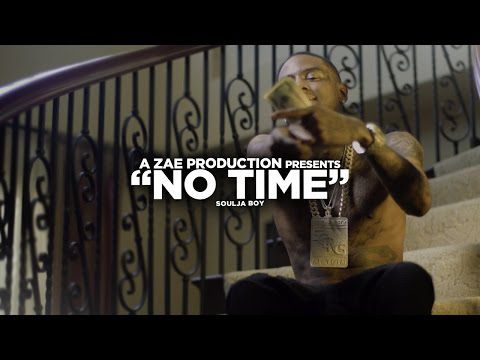 Soulja Boy - No Time (Official Music Video)