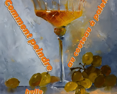 Dessin et peinture - vidéo 4477 : Comment peindre une nature morte aux raisins avec un couteau à palette ? - huile, acrylique;