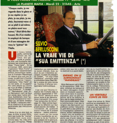 Silvio Berlusconi : La vrai vie de "Sua Emittenza"