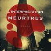 L'interprétation des meurtres - Jed Rubenfeld