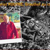 Gabriel ROUYRE, Graulhet au cœur - Le blog de : amicale-graulhet