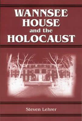 Wannsee House and the Holocaust