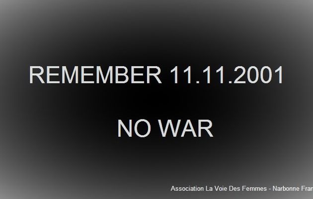 No war, remember 11th of september 2001, la paix vaut mieux que la guerre, D.Trump, n'intervenez pas en Corée du Nord