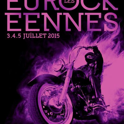 LES EUROCKEENNES 2015 - les 3, 4 et 5 juillet à Belfort
