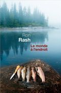 Le monde à l'endroit : Ron Rash signe un roman initiatique fait de truites sauvages et de fantômes