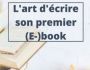 L'art d'écrire son premier (E-)book