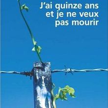 J’ai quinze ans et je ne veux pas mourir, suivi de Il n’est pas si facile de vivre, de Christine Arnothy (151)