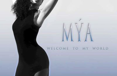 MÝA ·WELCOME TO MY WORLD·