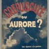 Crépuscule ou Aurore ? Raymond Beach - Les Signes du Temps - 1946.