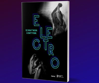 Electro, de Kraftwerk à Daft Punk