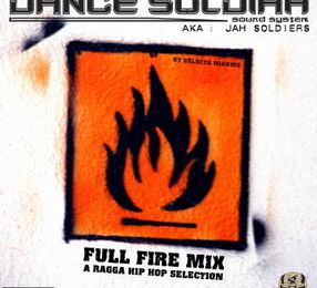 FULL FIRE MIX A Ragga Hip Hop Selection