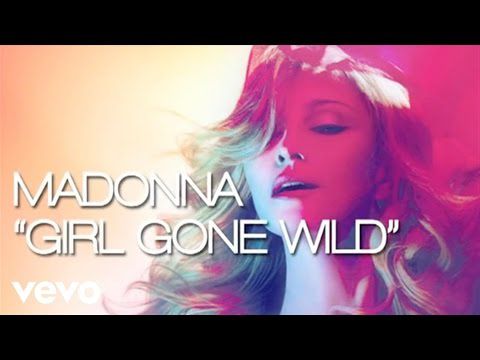 Madonna : découvrez la chanson Girl Gone Wild (audio).