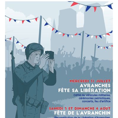 #75E - #DDAY - Fête de l’Avranchin - Avranches prépare les 75 ans de sa Libération ! Programme