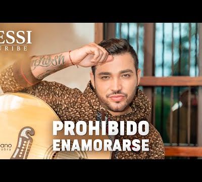 Jessi Uribe - Prohibido Enamorarse