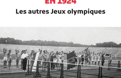 LES JEUX INTERNATIONAUX SILENCIEUX DE PARIS EN 1924