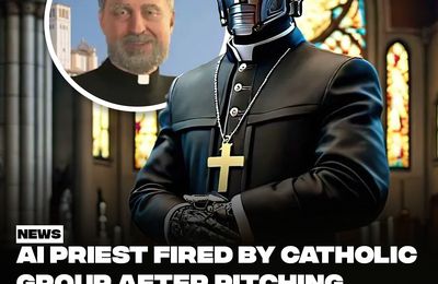 Un sacerdote sintético de IA es despedido después de afirmar varias veces que era un verdadero miembro del clero y absuelto de pecados