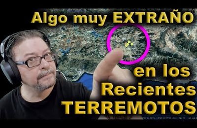 Algo MUY EXTRAÑO sucede en los Recientes Terremotos