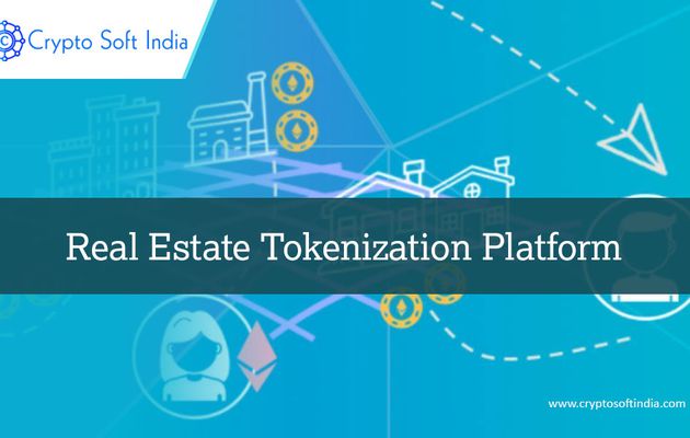  Real Estate Tokenization -crypto soft india