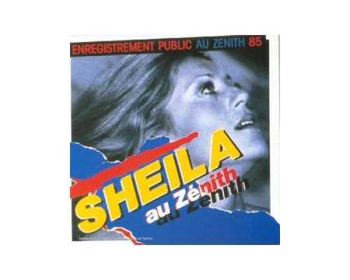 Ecoutez l'Album Au Zénith 85 de Sheila