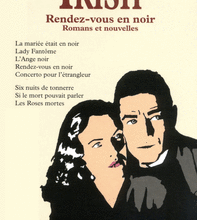 William IRISH : Rendez-vous en noir.