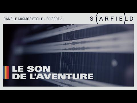 [ACTUALITE] Starfield - Un nouvel épisode de "Dans le cosmos étoilé"