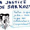 LA JUSTICE SELON SARKOZY