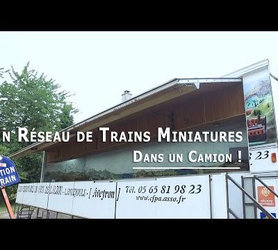 Le Musée du Train Miniature de Lanuéjouls